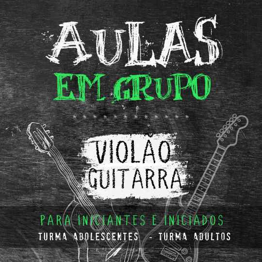 Aulas em Grupo de Violão e Guitarra